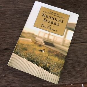 The Choice by: Nicholas Sparks hardback book